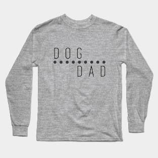 Dog Dad Long Sleeve T-Shirt